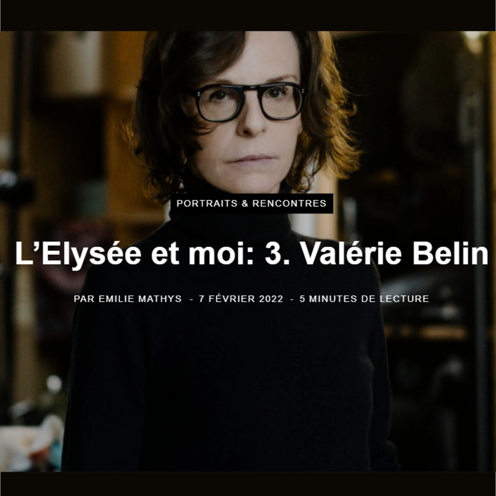 L’Elysée et moi: 3. Valérie Belin – Portrait L’Elysée hors champ